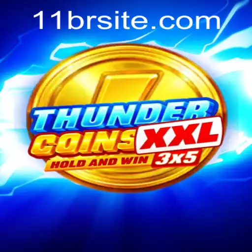 ThunderCoinsXxl: Aventura e Estratégia no Mundo de 11BR.com